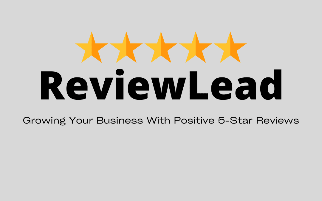 How to Get More 5-Star Reviews with Digitac’s “Review Lead” and Online Reputation Management Services